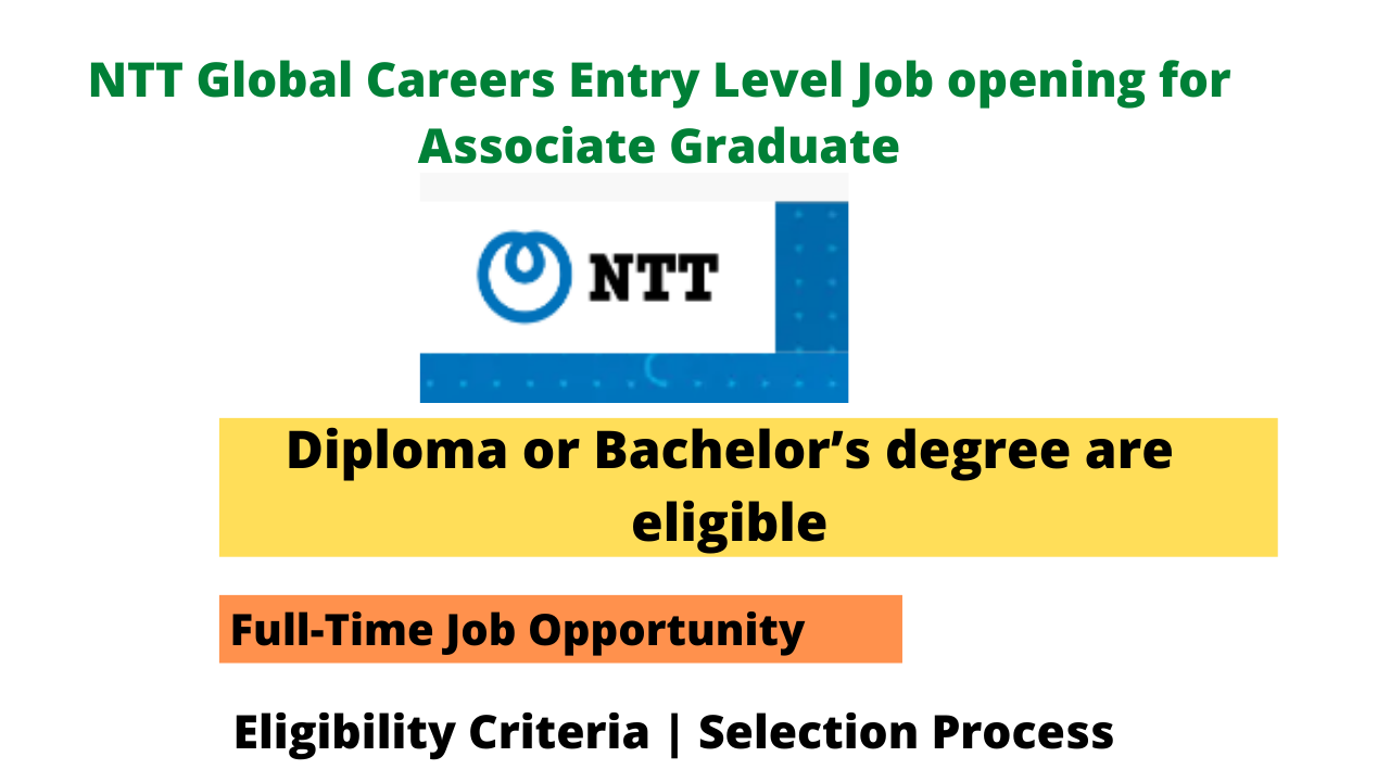 NTT Global Careers Entry Level Job opening for Associate Graduate