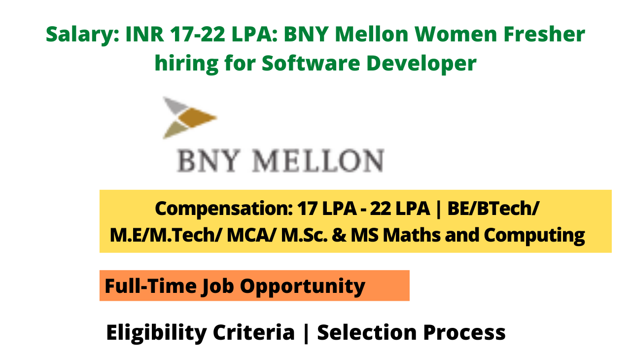 BNY Mellon Women Fresher hiring for Software Developer