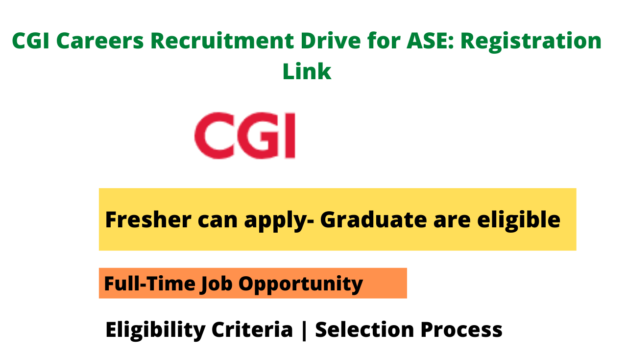 CGI Careers Recruitment Drive for ASE