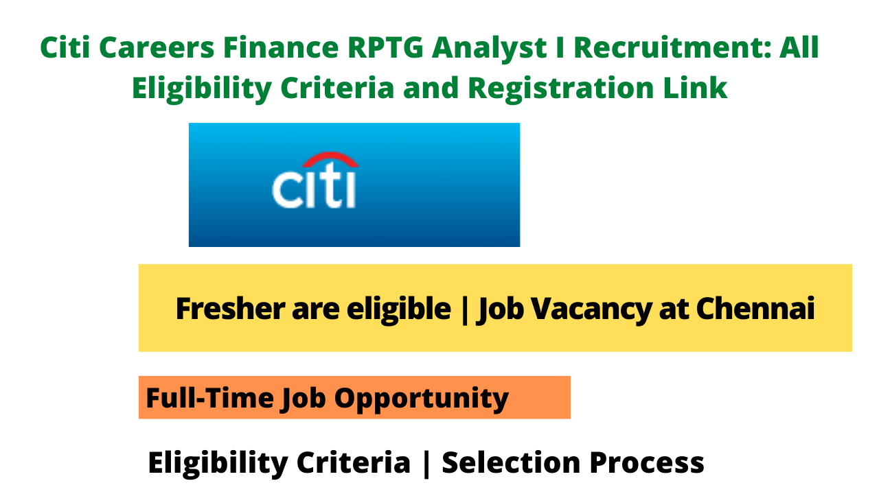 Citi Careers Finance RPTG Analyst I Recruitment