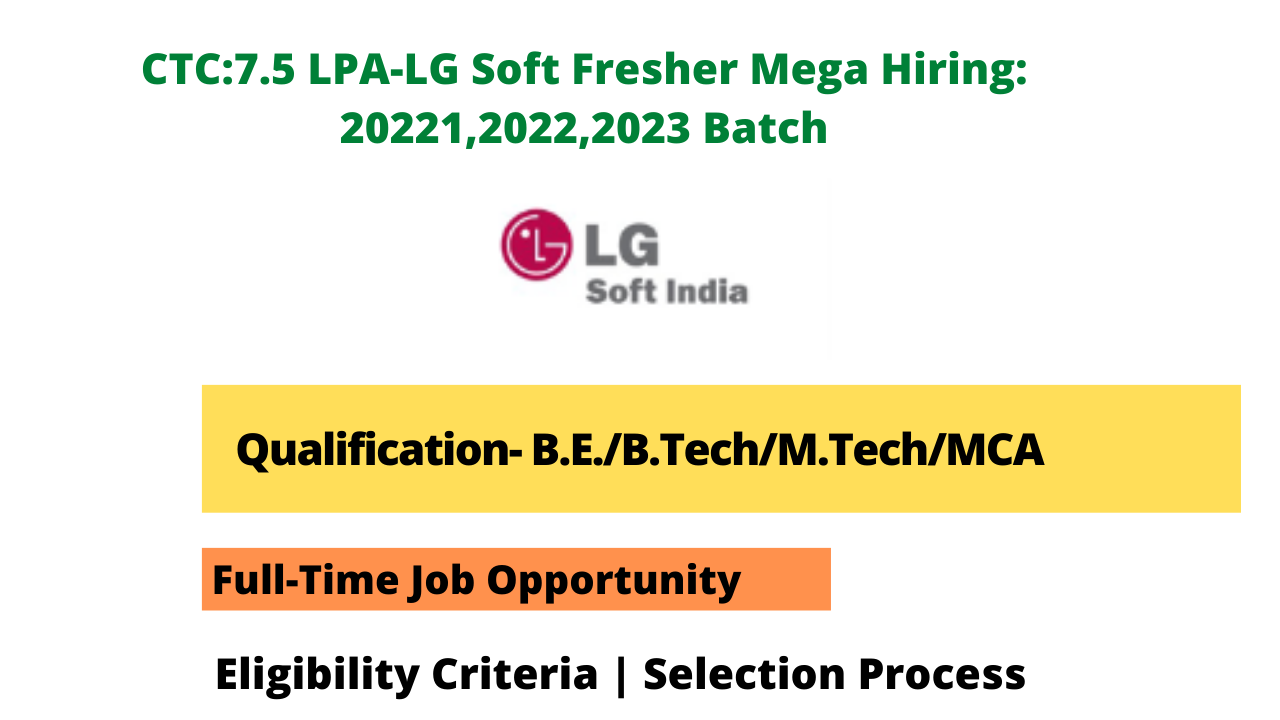 LG Soft Fresher Mega Hiring