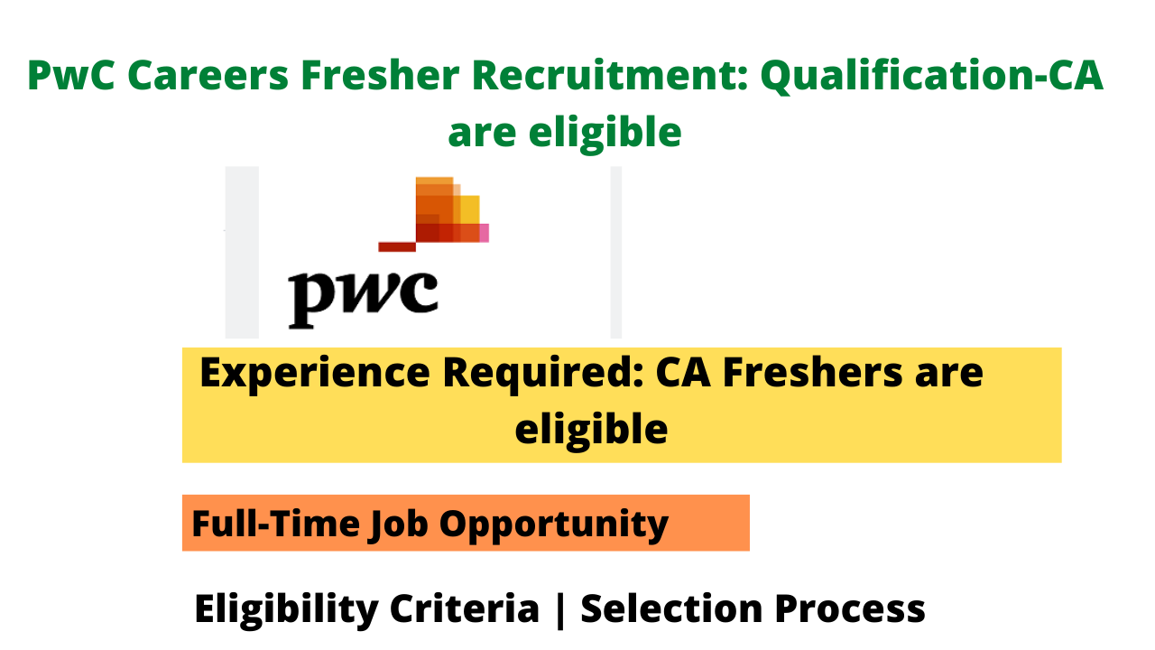 PwC Careers Fresher Recruitment