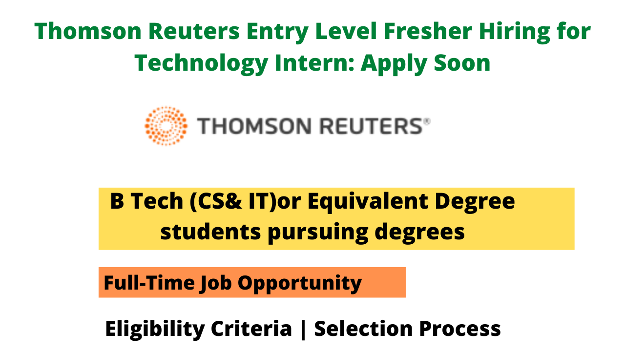 Thomson Reuters Entry Level Fresher Hiring for Technology Intern