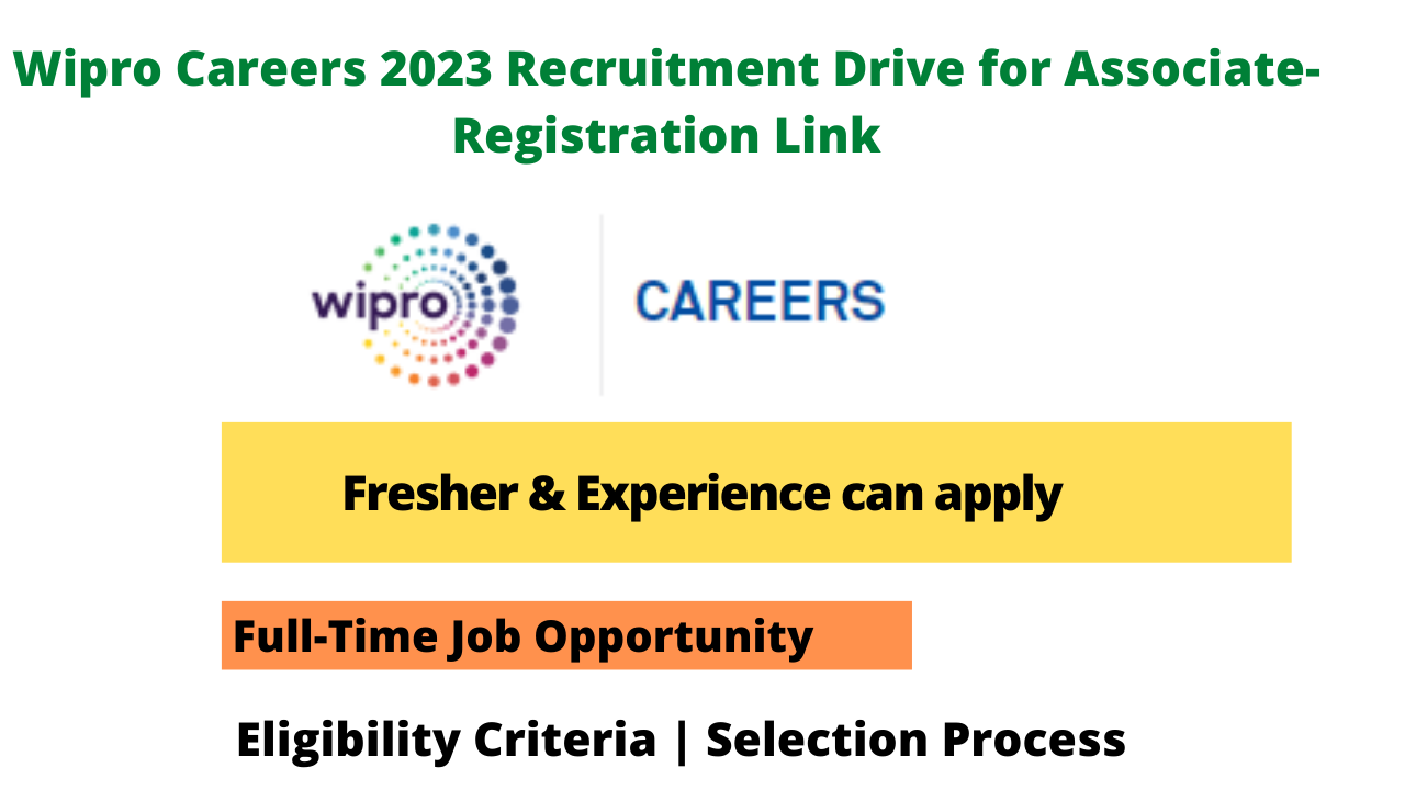 Wipro Careers 2023 Recruitment Drive for Associate-Registration Link