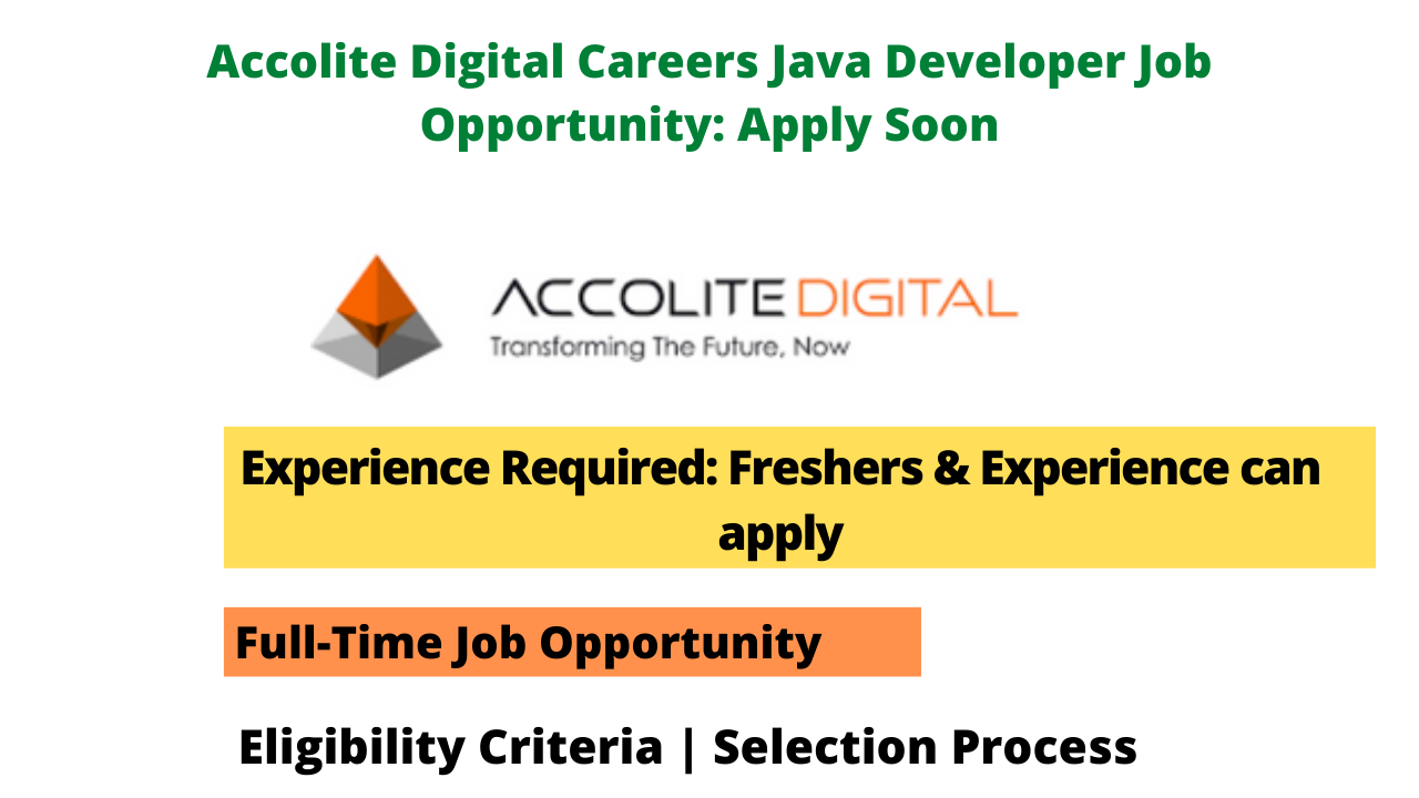 Accolite Digital Careers Java Developer Job Opportunity