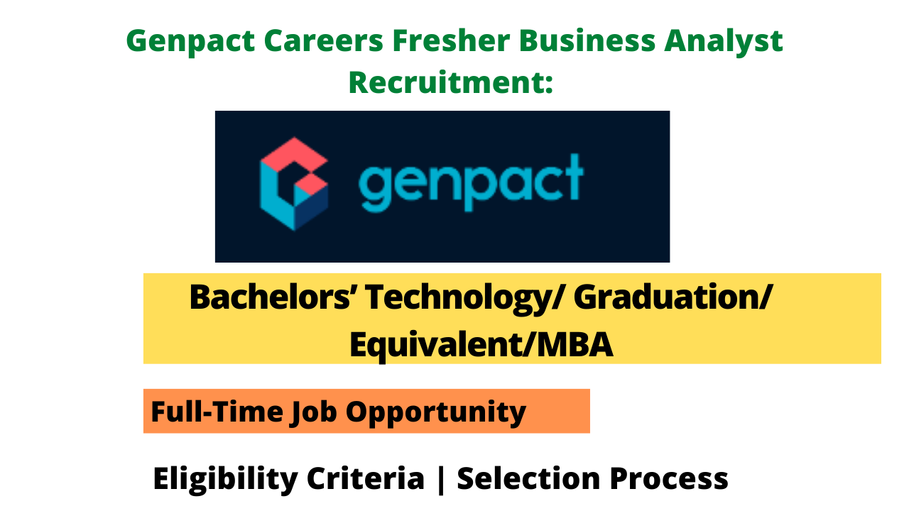 Genpact Careers Fresher Business Analyst Recruitment