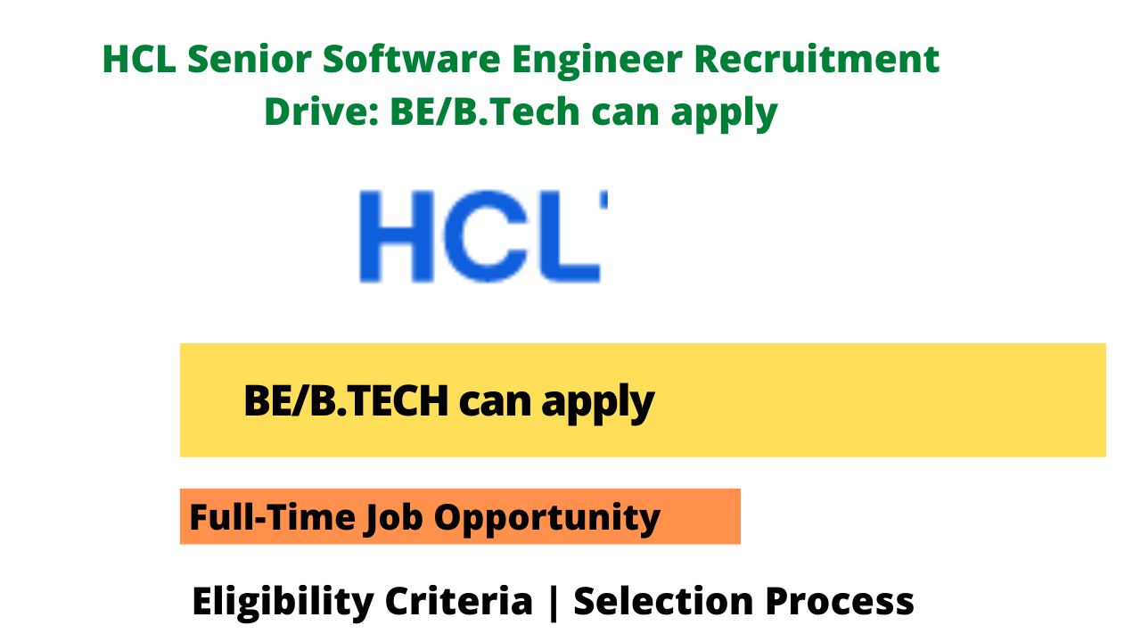 HCL Senior Software Engineer Recruitment Drive