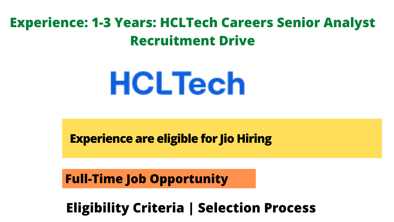 HCLTech Careers Senior Analyst Recruitment Drive