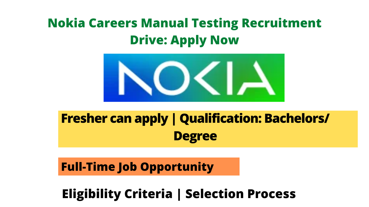 Nokia Careers Manual Testing Recruitment Drive