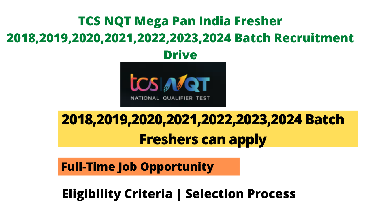 TCS NQT Mega Pan India Fresher