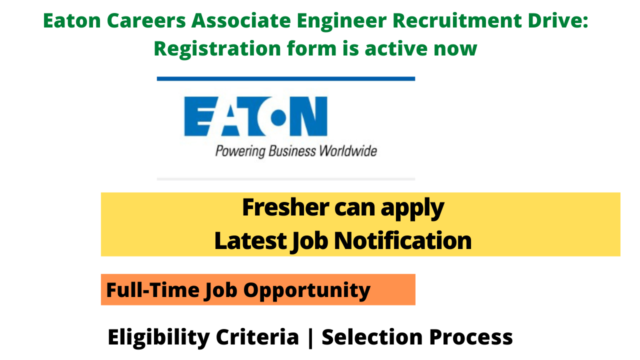 Eaton Careers Associate Engineer Recruitment Drive