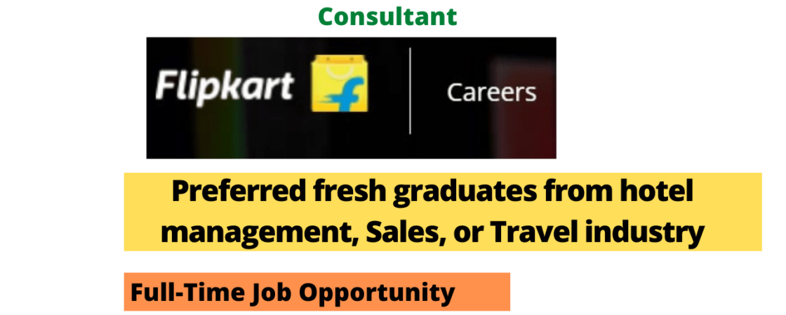 Flipkart Careers Fresher Off Campus Drive 2023 for Consultant