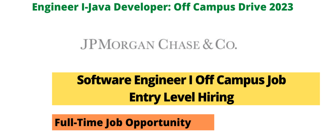 JP Morgan Careers Entry Level Hiring for Software Engineer I