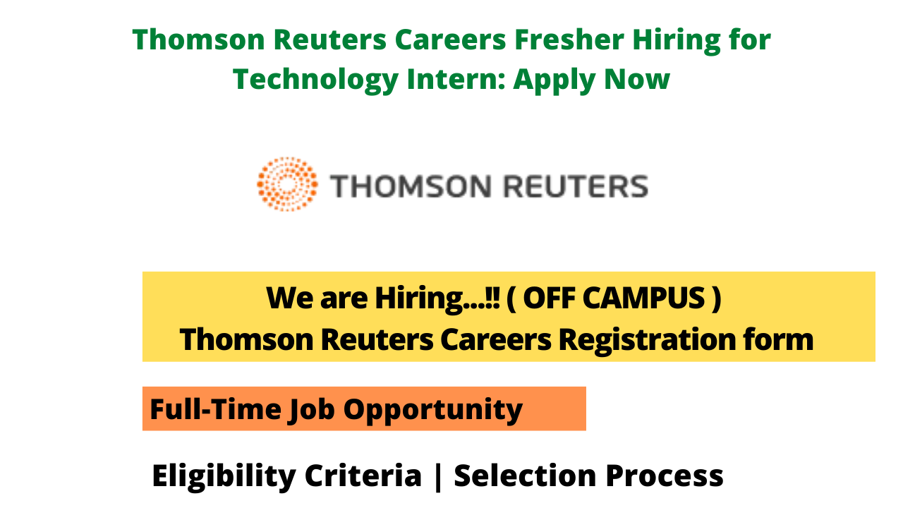 Thomson Reuters Careers Fresher Hiring for Technology Intern