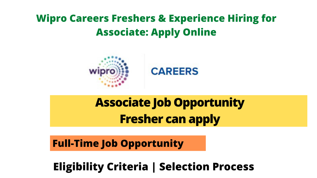 Wipro Careers Freshers & Experience Hiring for Associate