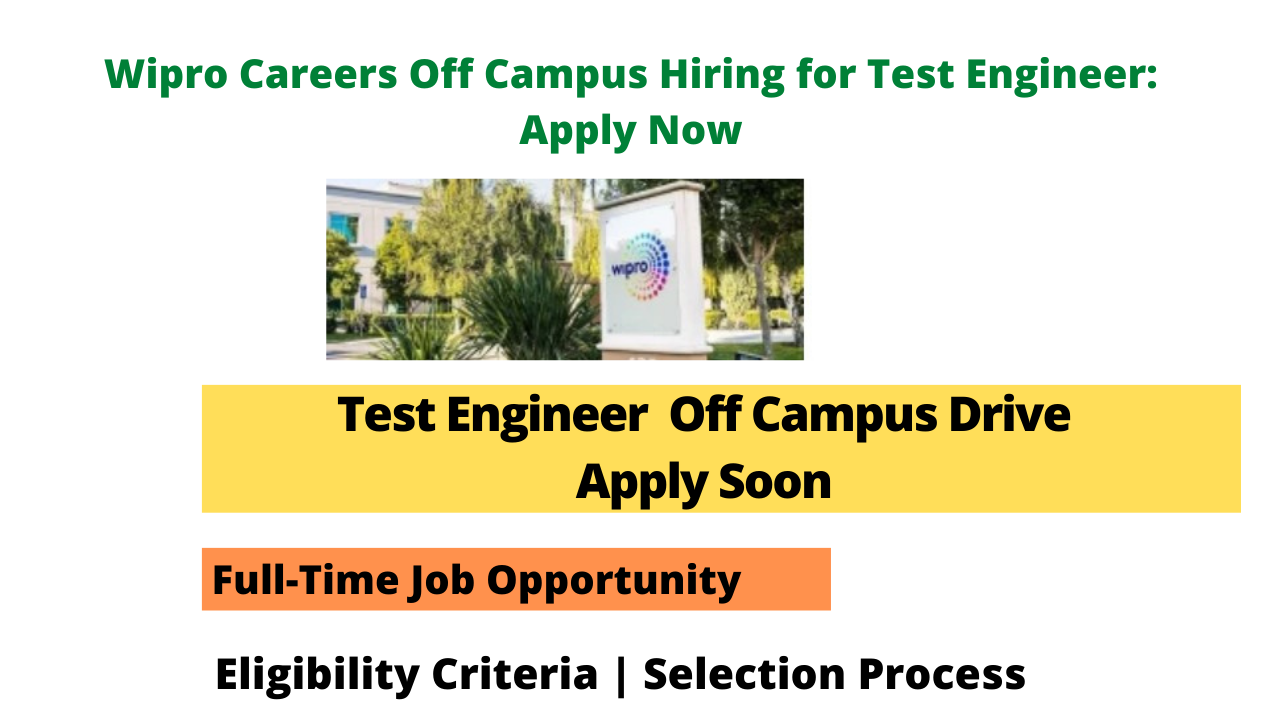 Wipro Careers Off Campus Hiring for Test Engineer