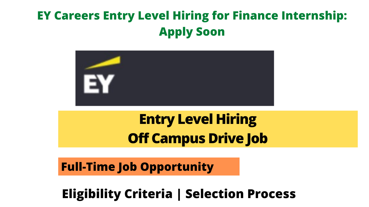 EY Careers Entry Level Hiring for Finance Internship