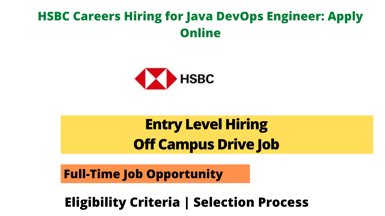 HSBC Careers Hiring for Java DevOps Engineer