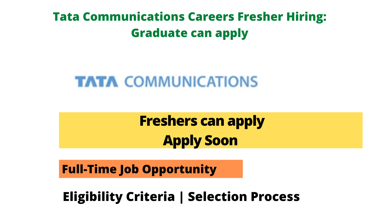 Tata Communications Careers Fresher Hiring