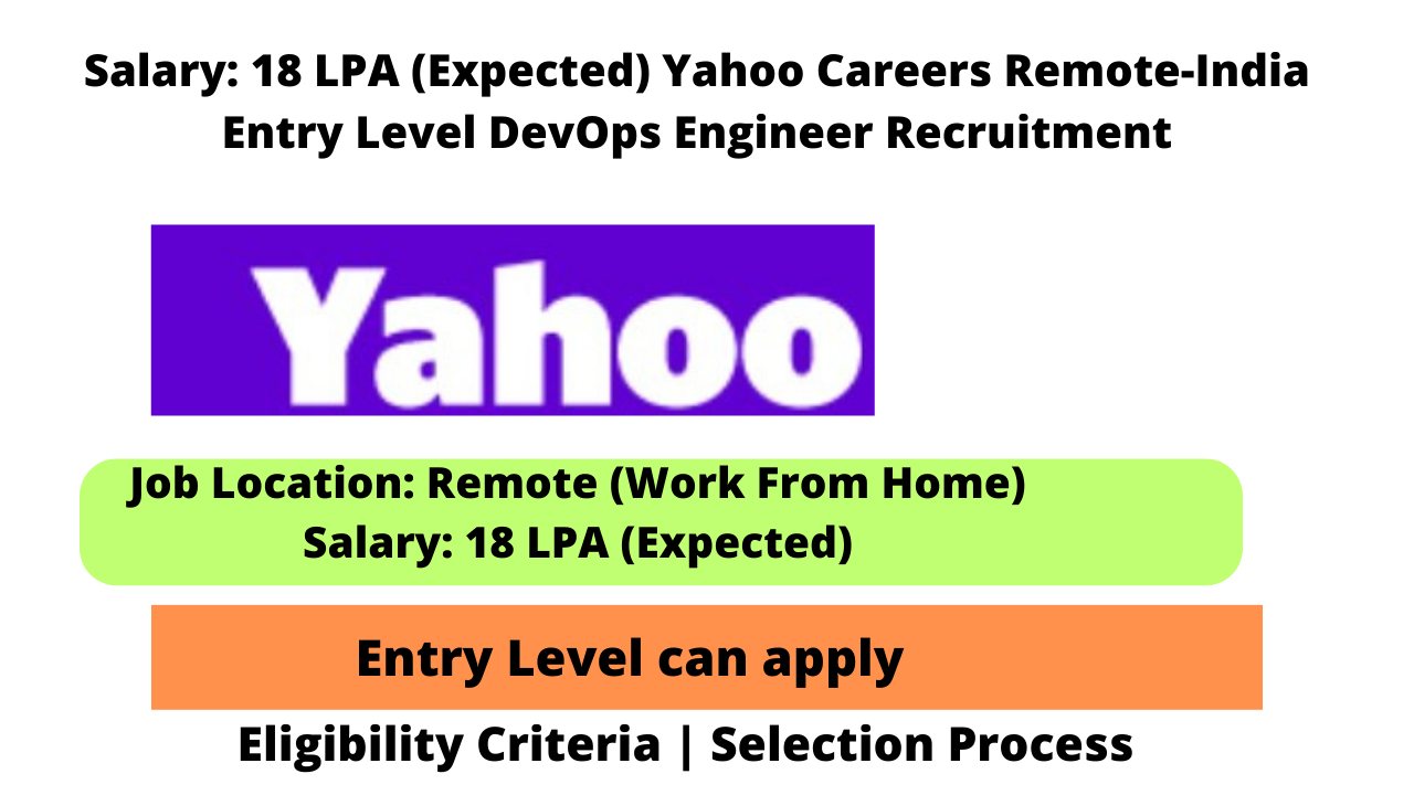 Yahoo Careers Remote-India Entry Level DevOps Engineer