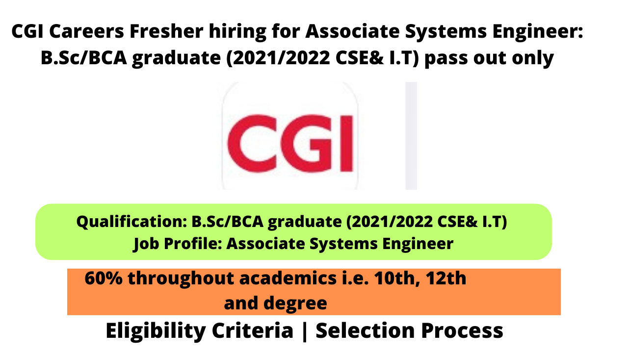 CGI Careers Fresher hiring for Associate Systems Engineer