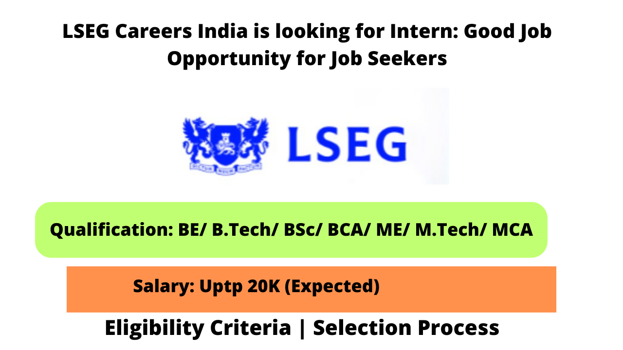 LSEG Careers India is looking for Intern