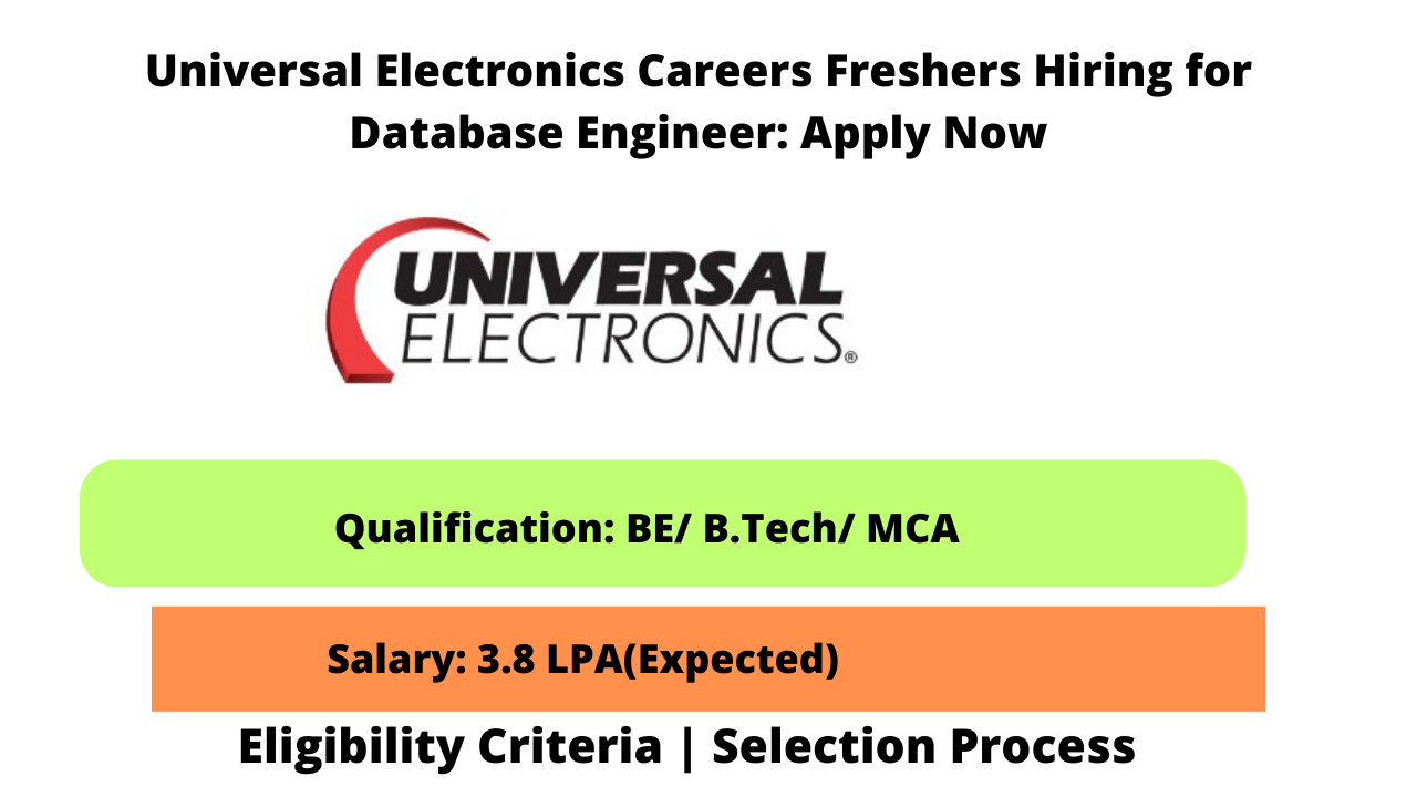 Universal Electronics Careers Freshers Hiring for Database Engineer