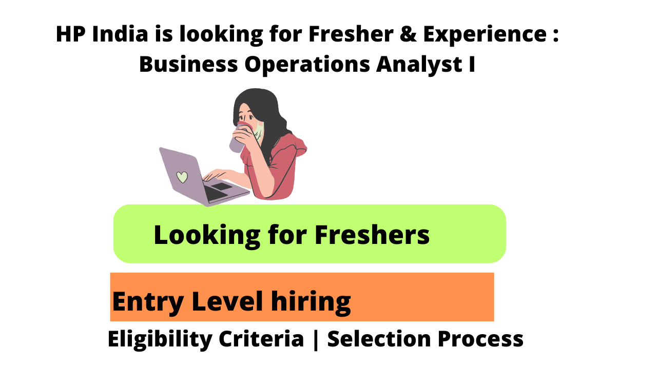 HP India is looking for Fresher & Experience