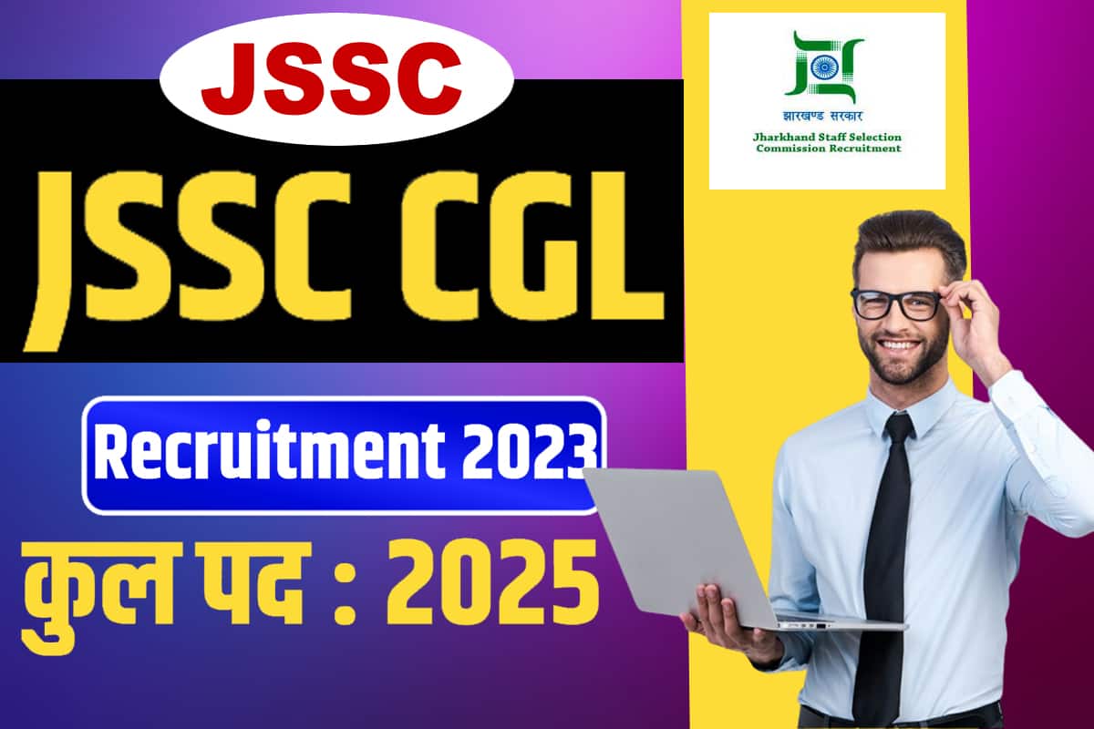 JSSC-JGGLCCE Jharkhand General Graduate Level Combined Competitive Examination 2023