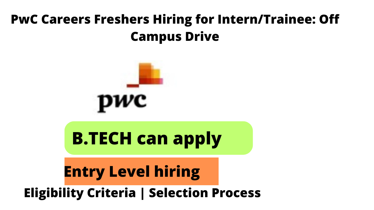 PwC Careers Freshers Hiring for Intern