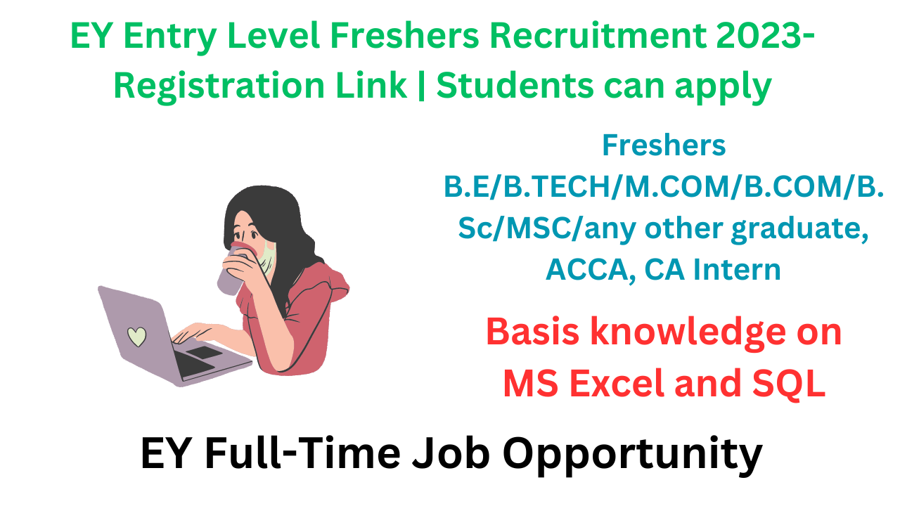 EY Entry Level Freshers Recruitment 2023