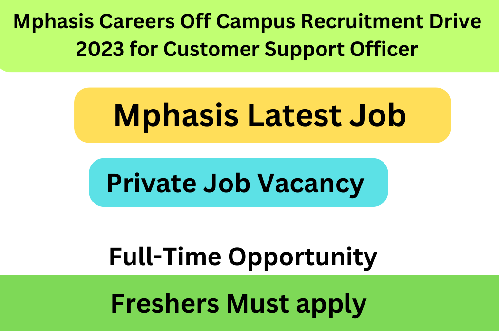 Mphasis Careers Off Campus Recruitment Drive