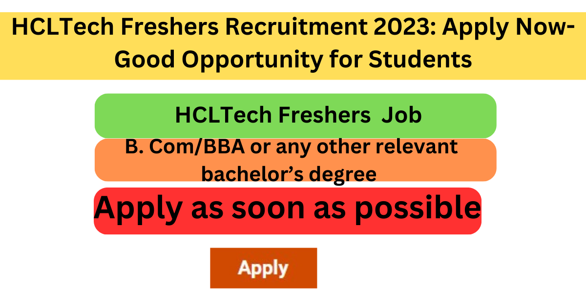 HCLTech Freshers Recruitment 2023: Apply Now- Good Opportunity For ...