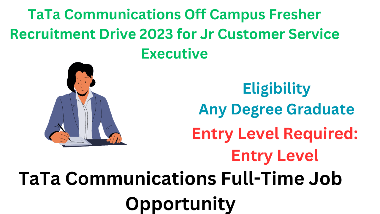 TaTa Communications Off Campus Fresher Recruitment Drive 2023